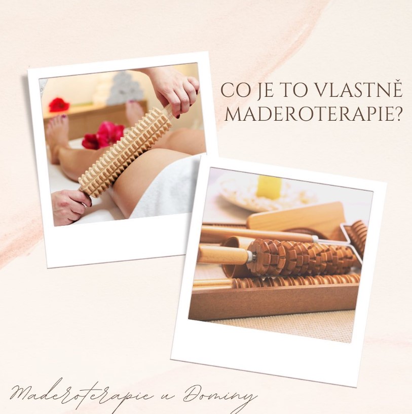 Výhody maderoterapie